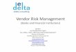 Vendor Risk Management - Love From the Other Sideaiba-us.org/.../uploads/2012/05/Vendor-Risk-Management.pdfVendor Risk Management (Banks and Financial Institutions) Speaker: Jay Ranade/Ram