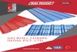 SAI ROLL FORMS INDIA PVT. LTD. - Colour Coated Roofing ... · SAI ROLL FORMS INDIA PVT. LTD. keeping with its organizational values of ... ROOFING SHEETS (PPGI & PPGL) ... Designs