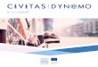 In a nutshell - civitas.eucivitas.eu/sites/default/files/dynmo_brochure_web.pdf · In a nutshell. 2 CIVITAS DYN@MO in a nutshell ... At a regional level several meetings were 
