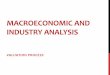 Macroeconomic and industry analysis - nila.lecture.ub.ac.idnila.lecture.ub.ac.id/.../4th_Macroeconomic-and-industry-analysis.pdf · indicators, government policy, ... affect the macro