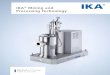 IKA Mixing and Processing Technology - Welcome to IKA, Mixing and Processing Technology ... stable emulsions and suspensions CMS ... IKA Process Technology: Superior Quality, 