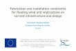 Fabrication and installation constraints for floating wind ... · Fabrication and installation constraints for floating wind and implications on current infrastructure and design