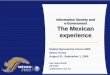 Information Society and e-Government The Mexican experience · e-Government The Mexican experience Information Society and e-Government The Mexican ... Korean EXIM Bank visits the
