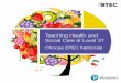 Teaching Health and Social Care at Level 3?€¦ ·  · 2018-04-20Health and Social Care ... Getting Ready to Teach free events Teach ... We know it can be time-consuming and tricky