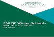 FMUSP Winter Schools Winter...to experience and enjoy the culture and fun of São Paulo! The Winter Schools will provide you with a great opportunity to meet new people from all over