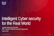 Intelligent Cyber security for the Real World · Intelligent Cyber security for the Real World ... The NGFW Security Value Map shows the placement of Cisco ASA with FirePOWER Services