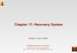 Chapter 17: Recovery System - WordPress.com · Database System Concepts ©Silberschatz, Korth and Sudarshan See book.com for conditions on reuse Chapter 17: Recovery System