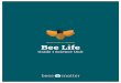 INSTRUCTIONS TO TEACHERS Bee Life - Bees Matter Life Instructions to Teachers This unit is a Science lesson plan for Life Science: Needs and Characteristics of Living Things. Over