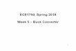 ECE1750,,p g Spring 2018 Week 5Week 5 – Buck …akwasins/power electronics week 5.pdfcapacitor with infinite capacitance acts as a constant voltage source. ... 2222 2 (1 ) 8 L out