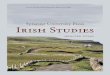 Syracuse University Press Irish Studies University Press Irish Studies Founded in 1981, the Irish Studies series was the first of its kind in North America. Monographs on writers such
