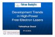 Development Trends in High -Power Free -Electron … Trends in High -Power Free -Electron Lasers Yehoshua Socol 07.12.2011 Acknowledgements C. Brau Vanderbilt US D. Douglas JLab US