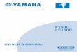 F150C / LF150C Owner's Manual - Yamaha Motor Company€¦ · ZMU01690 Read this owner’s manual carefully before operating your outboard motor. 63P10.book Page 1 Tuesday, May 13,