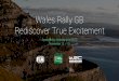 Wales Rally GB Sponsorship Opportunities of your sponsorship activation An integrated marketing approach combining brand awareness, unrivalled ... Wales Rally GB Sponsorship Opportunities