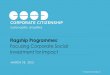 Flagship Programmes - Corporate Citizenship · Flagship programmes target resources rigorously and unite ... issue area that is aligned to the company’s ... Introduction to Amway’s