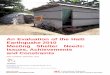 An Evaluation of the Haiti Earthquake 2010 Meeting … Brief background of the Haiti Shelter Cluster ..... 12 1.2 Summary of the Needs and Damages ..... 12 2. Constraints and opportunities