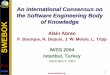 An international Consensus on the Software …ce.sharif.edu/.../SoftwareEngineeringBodyofKnowledge.pdfAn international Consensus on the Software Engineering Body of Knowledge Alain