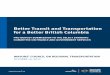 Better Transit and Transportation for a Better British … MAYORS’ COUNCIL ON REGIONAL TRANSPORTATION OCTOBER 16, 2017 Better Transit and Transportation for a Better British Columbia