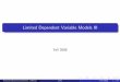 Limited Dependent Variable Models III - UCLuctpsc0/Teaching/GR03/LDV3.pdf · Limited Dependent Variable Models III Fall 2008 Environmental Econometrics (GR03) LDV Fall 2008 1 / 14