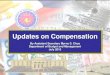 Updates on Compensation - PAGBA · Updates on Compensation ... DBM Joint Circular No. 2014-1. 29 ... CNA Incentive shall be subject to the approval of the