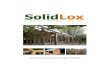 Solid Timber Post & Beam Garages & Carports · Solid Timber Post & Beam Garages & Carports . 2 ... pin components or dependence on one type of materi- ... The SolidLox system works
