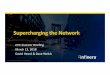 Supercharging the Networks21.q4cdn.com/892601718/files/doc_presentations/2018/03/OFC... · Supercharging the Network ... the effect that changes in product pricing or mix, ... Drives