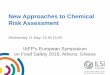 New Approaches to Chemical Risk Assessment Approaches to Chemical Risk Assessment ... - Macro (proteins, carbohydrate, lipids) - Micro (vitamins, minerals) Anti-nutritional: