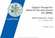 Digital Thread for Material Review Board (DT MRB) · “The Digital Thread for Material Review Board Processes program aims ... NGC/NLign ANCR Storyboard ... 4/20/2016 1:33:11 PM