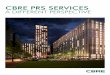 CBRE PRS SERVICES - CBRE Residential UK - … | CBRE PRS Services A Different Perspective | 5 Private Rented Sector Residential Funding CBRE has succeeded in funding £3bn worth of