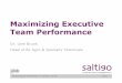 Maximizing Executive Team Performance · • Transparent communication of goals and achievements ... of Bayer Chemicals AG ... Maximizing Executive Team Performance 5. Key learnings