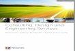 Consulting, Design and Engineering Services · Consulting, Design and Engineering Services ... wind turbine gearbox design and development ... Case study in Manufacturing Process