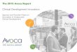The 2015 Avoca Report Clinical Development … 2015 Avoca Report Clinical Development Innovation Sponsor and Provider Views on Innovation in Outsourced Clinical Development 2 Contents
