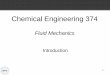 Chemical Engineering 374 - Educating Global Leadersmjm82/che374/Fall2016/LectureNotes/Lecture...• 3 Midterm exams (40%) 1 handwritten pg notes • Final Exam (20%) 12/12/16 @2:00PM