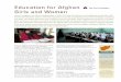 Education for Afghan Girls and Women - The Asia   for Afghan Girls and Women ... and providing education materi- ... for female students’ leadership development and