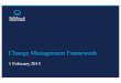 Change Management Framework - Dubai Datadubaidata.ae/pdf/Change_Management_Framework_07022016.pdf · 3 Dubai Data Change Target Building Blocks of the Change Management Framework
