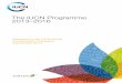 The IUCN Programme 2013–2016 · 2011–2020, the IUCN Programme ... and fibre), many non market ... Biodiversity and Ecosystem Services (IPBES); efforts to meet the 2015 target