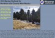 2018 Spring Outlook for Northern & Central New Mexico WEATHER FORECAST OFFICE 2018 Spring Outlook for Northern and Central New Mexico Shuree Snow Telemetry (SNOTEL) station just east
