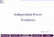 Independent Power Producers - PACRA · Demand and Supply during Peak Hours Supply ... 10 1994 Gul Ahmed RFO 136 125 Nov-97 ... Power Chain Generation Independent Power Producers