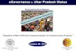“Speedier & More Effective Implementation of e …meity.gov.in/sites/upload_files/dit/files/State - Uttar Pradesh.pdf · eGovernance & Uttar Pradesh Status lsUVj QkWj bZ&xousZal