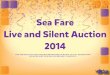 LIVE AND SILENT AUCTION ITEM DESCRIPTIONS … AND SILENT AUCTION ITEM DESCRIPTIONS BELOW DO NOT LIST ALL RESTRICTIONS. PLEASE BE SURE TO READ EACH BID SHEET CAREFULLY.Silent Auction