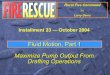 Fluid Motion, Part 1 - Got Big Water · Slide 1 Rural Fire Command — October 2004 — by Larry Davis 1 Fluid Motion, Part 1 Maximize Pump Output From Drafting Operations Rural Fire