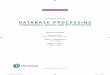 FIFTEENTH EDITION DATABASE PROCESSING€¦ ·  · 2018-01-20FUNDAMENTALS, DESIGN, AND IMPLEMENTATION FIFTEENTH EDITION ... PART 2 Database Design 145 Chapter 3 The Relational Model