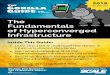 The Fundamentals of Hyperconverged Infrastructure€¦ · Fundamentals of Hyperconverged ... Technology Agility ... applications, and data that you choose. What companies large and