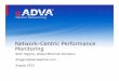 Network-Centric Performance Monitoring - North … ·  · 2012-10-20Network-Centric Performance Monitoring . ... • EMS/NMS/OSS integration • Inventory, ... Difference between