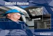 Oilfield Review - Summer 2012 - Schlumberger/media/Files/resources/oilfield_review/ors12/... · Oilfield Review. Oilﬁeld drilling ... could run all the rig ﬂoor equipment at the