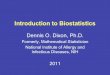 Introduction to Biostatistics - The University of Chicago · Introduction to Biostatistics Dennis O. Dixon, Ph.D. ... Basic Design Components ... Designing a Clinical Study