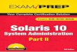 Solaris 10 System Administration Exam Prep (Exam CX …ptgmedia.pearsoncmg.com/images/9780789738172/... · 2 How This Book Helps You This book teaches you advanced topics in administering