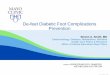 De-feet Diabetic Foot Complications Prevention ·  · 2017-02-16De-feet Diabetic Foot Complications Prevention Steven A. Smith, ... (Clinical HIV -associated Neuropathy Tool) •