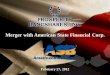 Merger with American State Financial Corp. - Prosperity … ASFC...Strategic Rationale • American State merger marks Prosperity’s entry into West Texas in a siifi tignificant way:
