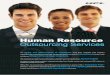 Human Resource Outsourcing Services - HCL … · Human Resource Outsourcing Services The during these competitive times empowers organizations with a powerful competitive edge. The