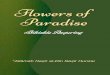 Flowers of Paradise - ismaililiterature.org · 28. A Luminous Dream ... permanent and lasting interpretation of the Qur’Ànic verses, be confined only to the personality of ÇaÐrat